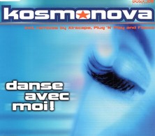Kosmonova Danse Avec Moi Single CD - Dance, Techno En House