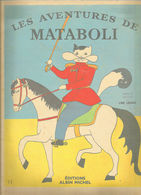 LES AVENTURES DE MATABOLI *MATABOLI A LA FETE NATIONALE* Texte & Dessins L. LEDOUX - Collections