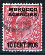 Morocco Agencies 1907 King Edward  10 Cent On 1d Scarlet Single Stamp. - Morocco Agencies / Tangier (...-1958)