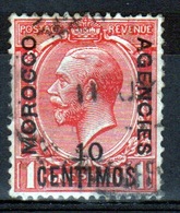 Morocco Agencies 1914 George V 10 Cent On 1d Scarlet Single Stamp. - Bureaux Au Maroc / Tanger (...-1958)
