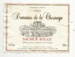 étiquette De Vin  , Domaine De La CHESNAYE ,Saumur Rouge,Sourice, GESTE , Maine Et Loire - Andere & Zonder Classificatie