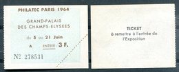 # - FRANCE - Exposition Philatélique PHILATEC PARIS 1964 - Billet D'entrée - Briefmarkenmessen