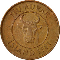 Monnaie, Iceland, 10 Aurar, 1981, TB, Bronze, KM:25 - Islandia