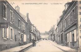 Chateaumeillant    18           La Grande Rue      ( Voir Scan) - Châteaumeillant