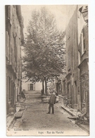Delcampe - 83 Aups, Rue Du Marché (4600) - Aups