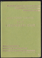 {00122} James-Oliver Curwood, Les Chasseurs D'or, 1953 (pas De Jaquette).    " En Baisse " - Biblioteca Verde