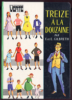 {09808} F. & E. Gilbreth "Treize à La Douzaine" Bibliothèque Verte (cartonné). 1979  " En Baisse " - Biblioteca Verde