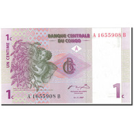 Delcampe - Billet, Congo Democratic Republic, 1 Centime, 1997-11-01, KM:80a, NEUF - Republic Of Congo (Congo-Brazzaville)