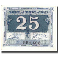 France, Troyes, 25 Centimes, 1918, SUP+ - Chambre De Commerce