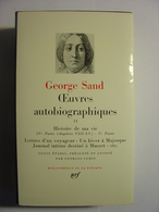 GEORGE SAND - OEUVRES AUTOBIOGRAPHIQUES - TOME II - LA PLEIADE - 1971 - TBE - La Pleyade