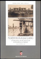 FIORENTINI IN ACQUA D'ARNO STORIA DEGLI SPORT NATATORI IN PROVINCIA DI FIRENZE - Sports