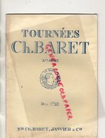 75- PARIS- PROGRAMME THEATRE TOURNEES CH. BARET-JANVIER-LE DUEL- LAVEDAN-CECILE DIDIER-LOUIS ROUYER-ANDRE CARNEGE- - Programma's