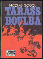 {12402} Nicolas Gogol "Tarass Boulba" Hachette Biblio Verte Senior, EO 1978. " En Baisse " - Biblioteca Verde
