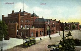 HALBERSTADT, Bahnhof, Strassenbahn (1910s) AK - Halberstadt