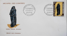 Territoire Des COMORES - 1er JOUR 1970 - Costumes Féminins - Daté : Maroni 30.10.1970 - TBE - Cartas & Documentos