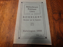 Catalogue De La Bibliothèque Publique Libre De Bourlers (Chimay) .Année 1956. - Belgium