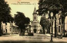 91...Essonne...Montgeron....l'eglise La Mairie Et Les Ecoles - Montgeron