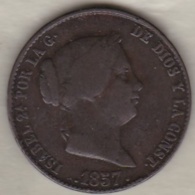 Espagne 25 Centimos De Real 1857 Segovia . ISABEL II, En Cuivre, KM# 615 - Primeras Acuñaciones