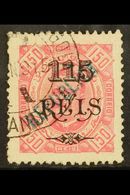 ANGOLA 1914 115r On 150r, SG 241, Cds Used, Some Ragged Perfs At Left, Complete With ISPP Photo Certificate For More Ima - Other & Unclassified