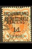 MAFEKING SIEGE 1900 1d On ½d Vermilion Of Bechuanaland Protectorate, SG 6, Fine Used With May 14th Cds. For More Images, - Non Classés