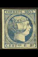 1853 6r Blue (SG 26, Edifil 21, Michel 21), Fine Used With Light Barred Oval Cancel, Four clear To Large Margins, Very F - Other & Unclassified