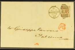 1872 (13 Apr) Cover From Manchester To Palermo, Italy, Franked 1872 6d Deep Chestnut Pl.11, SG 122, Tied By Fine & Clear - Sonstige & Ohne Zuordnung