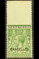 1912-24 ½d Green With "CANCELLED" Type 24 Overprint, SG Spec N14v, Very Fine Mint Upper Marginal Example, Fresh. For Mor - Unclassified