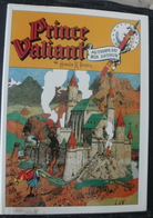 Harold R FOSTER Prince VALIANT La Révolte Des Saxons 1951 - 1953 Edition De 1994 - Prince Valiant