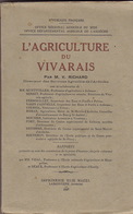 L'Agriculture Du Vivarais, Par V. Richard Et Autres. - Rhône-Alpes