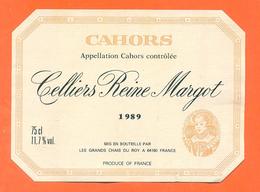 étiquette + Etiq De Dos Vin De Cahors Celliers Reine Margot 1989 Chais Du Roy à 64160 - 75 Cl - Cahors