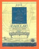 étiquette De Vin De Bordeaux Gaillac Sec 2002 Caves Du Sud Ouest à Valroufié - 75 Cl - Gaillac