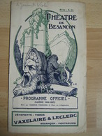 Programme Théâtre Besançon  - 1926/1927 - Nombreuses Pub - Superbe Illustration - Théâtre & Déguisements