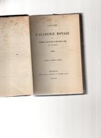 Annuaire De L'académie Royale Des Sciences,des Lettres Et Des Beaux-arts De BELGIQUE.1860.1861 Relié.26 & 27  Années. - Belgium