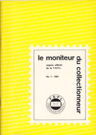 Luxembourg. Le Moniteur Du Collectionneur, Année 1981 Complète (6.497) - Brieven En Documenten