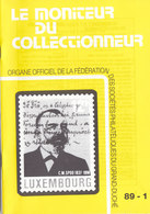 Luxembourg. Le Moniteur Du Collectionneur, Année 1989 Complète (6.505) - Cartas & Documentos