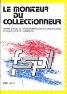 Luxembourg. Le Moniteur Du Collectionneur, Année 2001 Complète (6.514) - Cartas & Documentos