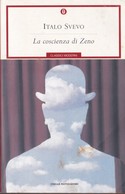 Svevo Italo: La Coscienza Di Zeno. Mondadori Oscar Classici Moderni. - Novelle, Racconti