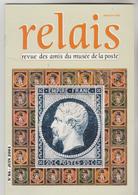 MAGAZINE TRIMESTRIEL "RELAIS" REVUE DES AMIS DE LA POSTE N°86 JUIN 2004 36 PAGES - Français (àpd. 1941)