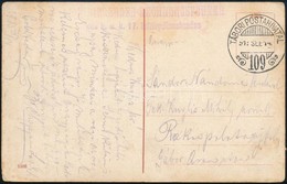 1915 Tábori Posta Képeslap / Field Postcard 'Liquidierender Rechnungsführer Des K.u.k. 17. Infttrpdionskmdos' + 'TP 109' - Sonstige & Ohne Zuordnung