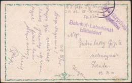 1918 Tábori Posta Képeslap / Field Postcard 'Bahnhof-Labedienst Hütteldorf' - Sonstige & Ohne Zuordnung