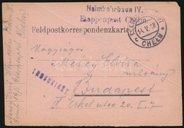 1918 Tábori Posta Levelezőlap / Field Postcard 'Heimkehrbaon IV. Etappenpost Chelm' + 'EP CHELM C' - Autres & Non Classés