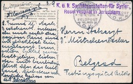 1916. Képeslap Jeruzsálemi Tartalékkórházból/ Postcard From Field Hospital In Jerusalem 'MIL.MISS. A.O.K 4' + 'K.u.K. Sa - Sonstige & Ohne Zuordnung