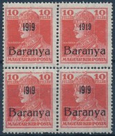 ** Baranya I. 1919 Károly 10f Négyestömb, Egy érték Antikva Számokkal / Mi 35 Block Of 4, Overprint Variety. Signed: Bod - Sonstige & Ohne Zuordnung