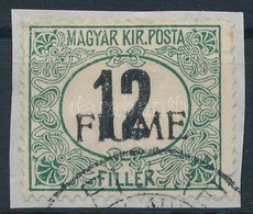 Fiume 1918 Feketeszámú Portó 12f Gépi II. Felülnyomással (45.000) / Mi P2y With Machine II. Overprint. Signed: Bodor - Otros & Sin Clasificación