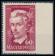 ** 1949 Petőfi Sándor II. 60f Jobb Oldalon Vágott / Mi 1046 Imperforate On The Right Side - Autres & Non Classés