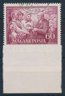 O 1952 Rákosi Mátyás 60f Alul Fogazatlan, Nagy ívszéllel  / Mi 1221 Margin Piece, Imperforate Below - Autres & Non Classés