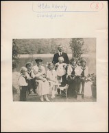1921 IV. Károly Magyar Király, Feleségégével Zitával és Gyermekeivel, Feliratozott Fotó és Az Ez Alapján Készült Képesla - Autres & Non Classés