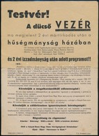 1938 Testvér! A Dücső Vezér Ma Megjelent 2 évi Mártírkodás Után A Hűségmányság Házában. Nyilasellenes Szarkasztikus Röpl - Other & Unclassified