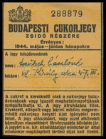 1944 Budapesti Cukorjegy Zsidó Személy Részére, Kitöltött - Otros & Sin Clasificación