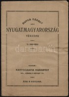 1921 Dufka Károly: Nyugat-Magyarország Térképe, 1:300.000, Bp., Kartográfia, A Trianoni Határokkal, és A Népszavazásra J - Autres & Non Classés